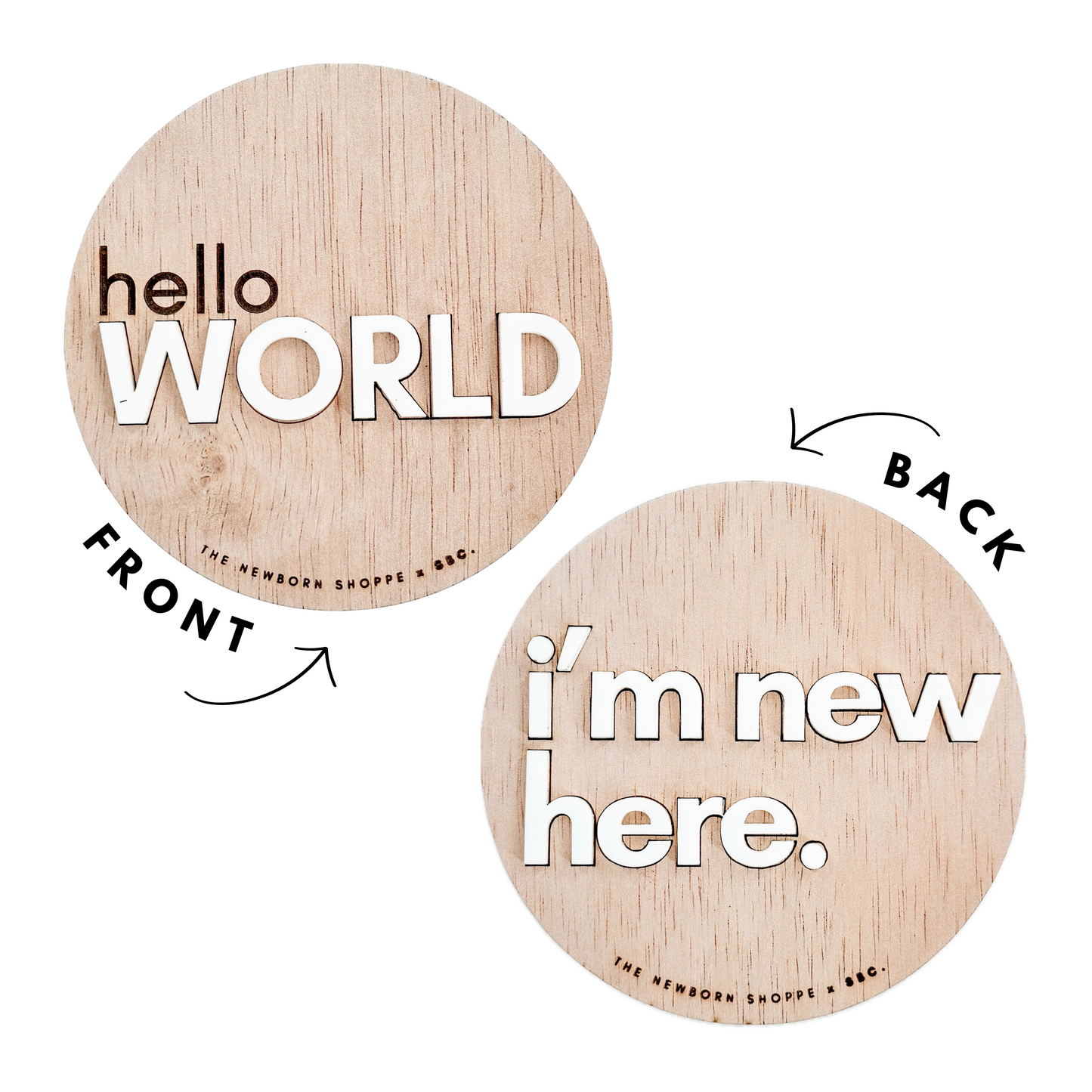 Hello World + I’m New Here — Double Sided Sign