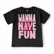 Wanna Have Fun