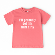 Get this Shirt Dirty