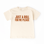 Just a Roll