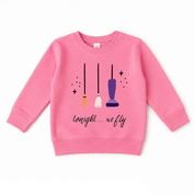 Tonight We Fly | Sweatshirt