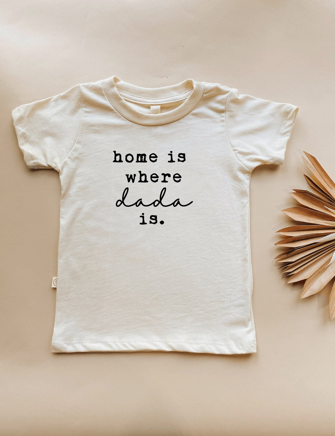 home-is-where-dada-is-organic-cotton-kids-tee-642908.jpg