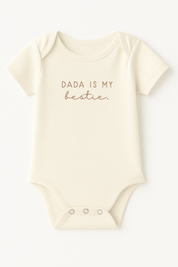 Dada is My Bestie Clay Organic Cotton Short Sleeve Baby Bodysuit